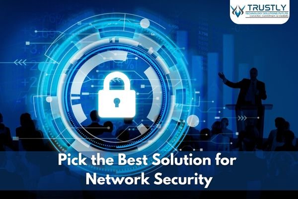 Best Solution for Network Security